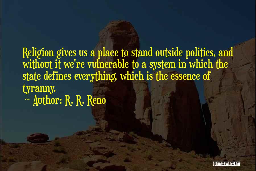 R. R. Reno Quotes 392565