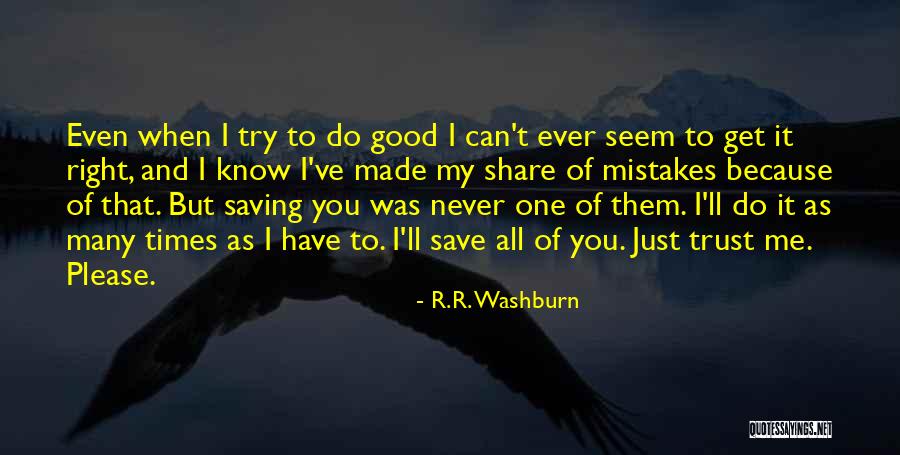 R.R. Washburn Quotes 1500963