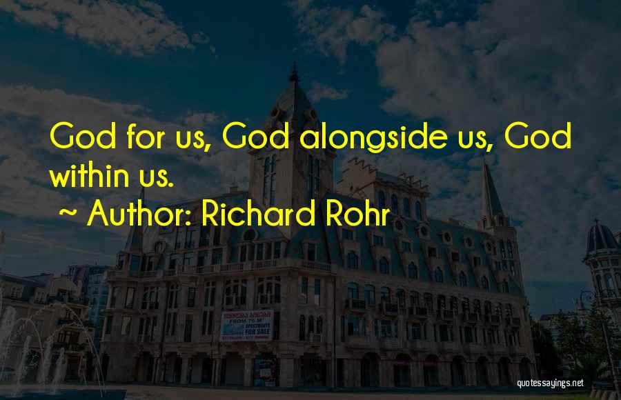 R Rohr Quotes By Richard Rohr