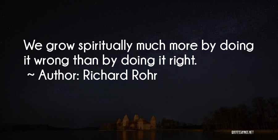 R Rohr Quotes By Richard Rohr