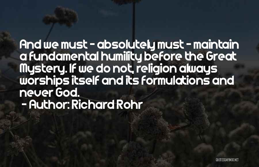 R Rohr Quotes By Richard Rohr