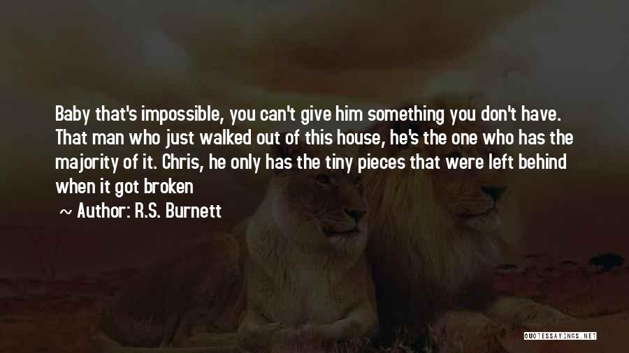 R.S. Burnett Quotes 1248493