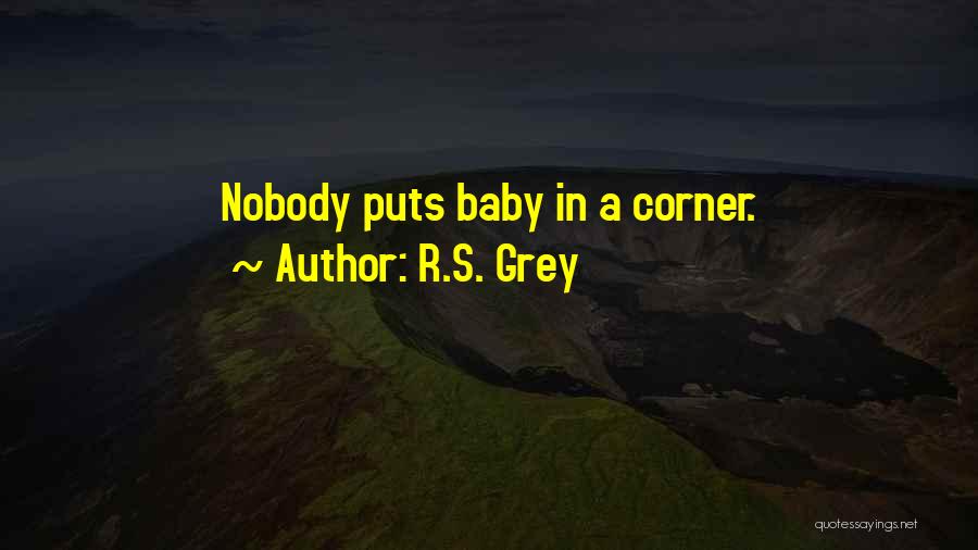 R.S. Grey Quotes 1027235