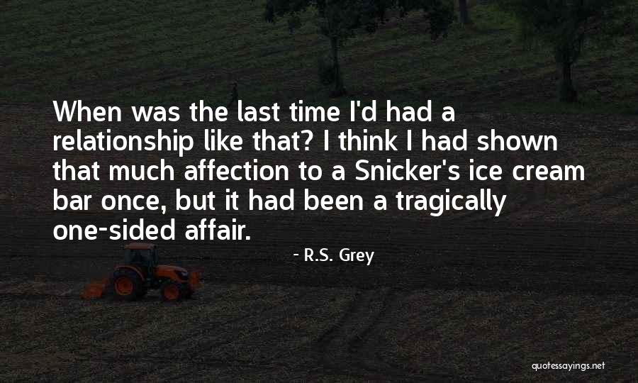 R.S. Grey Quotes 1222922