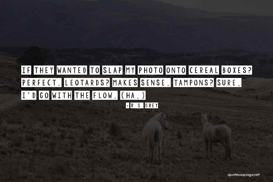 R.S. Grey Quotes 142416 R.S. Grey Quotes 142416