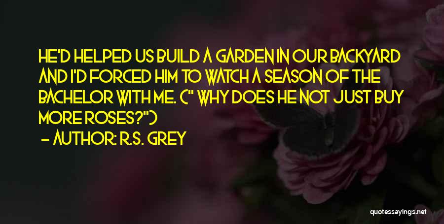 R.S. Grey Quotes 1955231