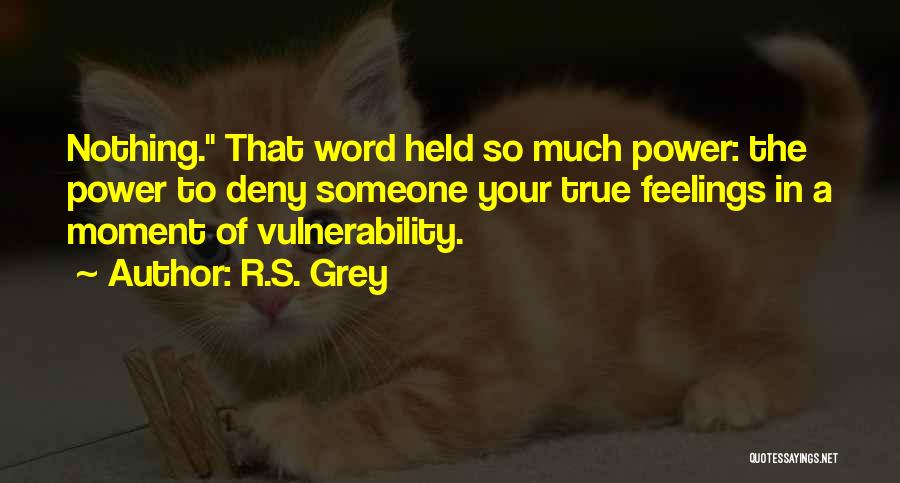 R.S. Grey Quotes 255957