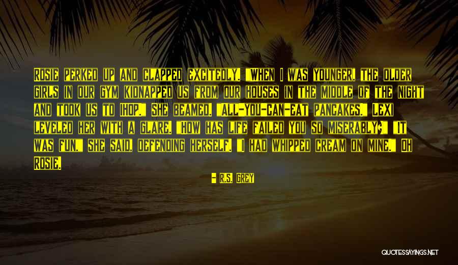 R.S. Grey Quotes 621727 R.S. Grey Quotes 621727