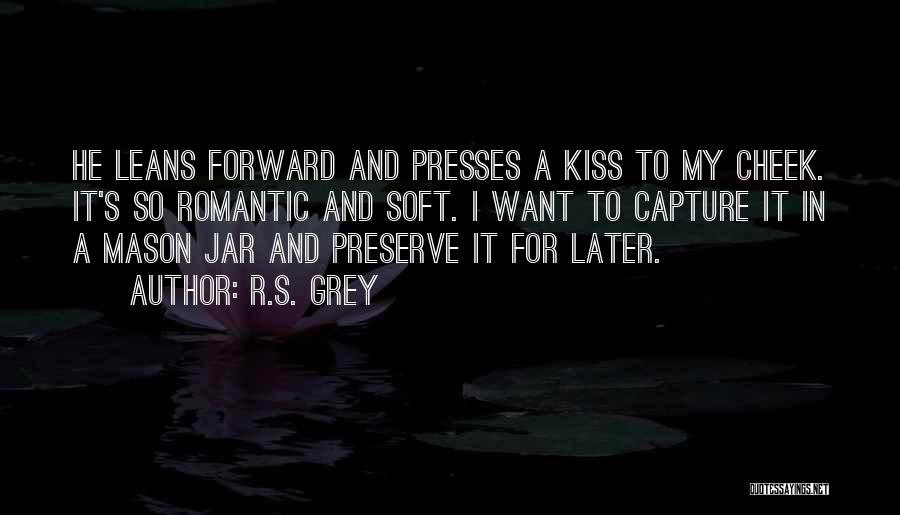 R.S. Grey Quotes 813772