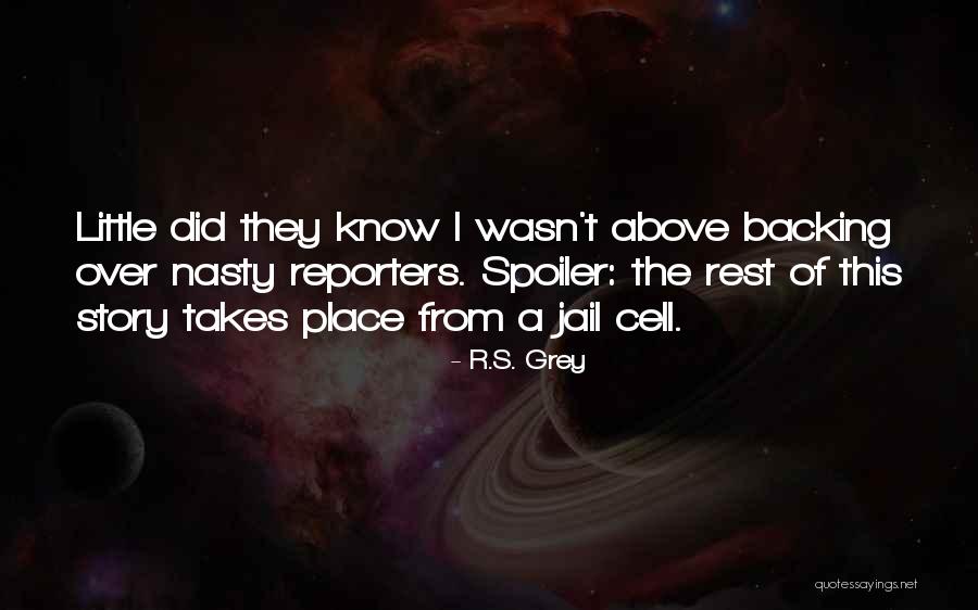 R.S. Grey Quotes 959136