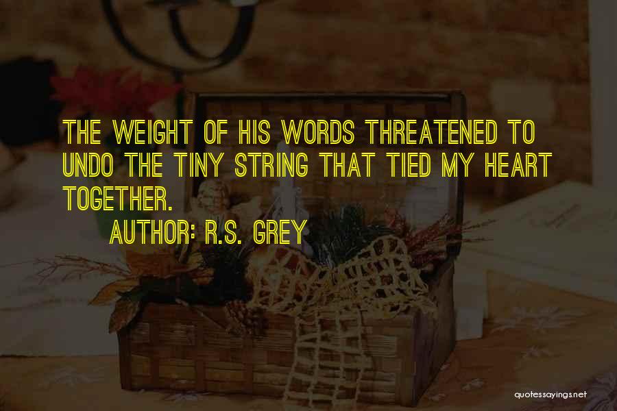 R.S. Grey Quotes 959535