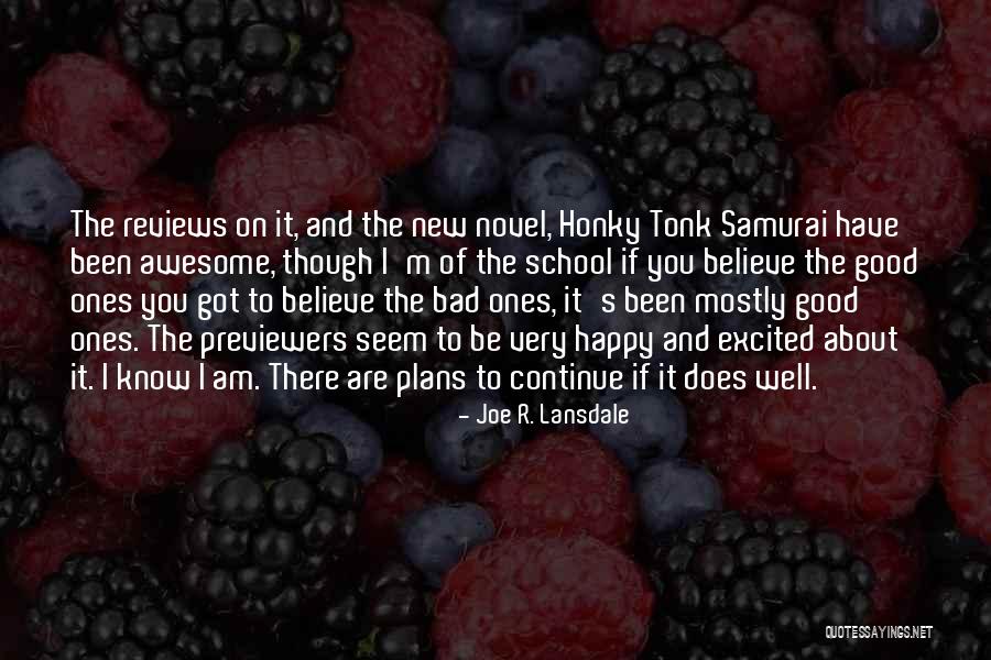 R S M Quotes By Joe R. Lansdale R S M Quotes By Joe R. Lansdale