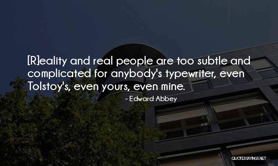 R S Quotes By Edward Abbey R S Quotes By Edward Abbey