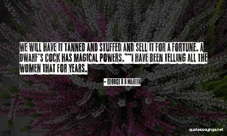 R S Quotes By George R R Martin R S Quotes By George R R Martin