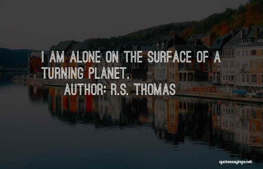 R.S. Thomas Quotes 1733052
