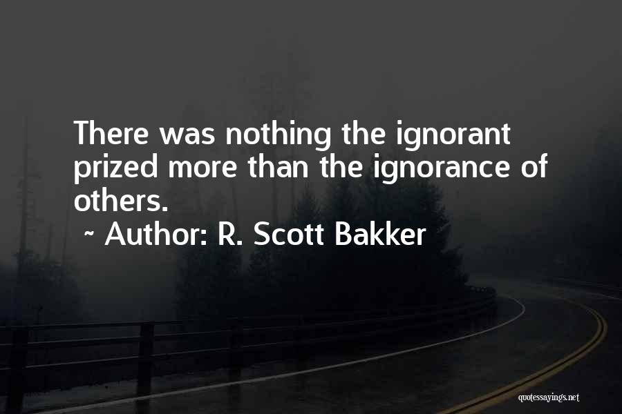 R. Scott Bakker Quotes 1287352