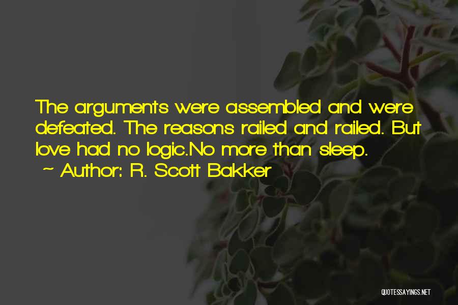 R. Scott Bakker Quotes 1296527