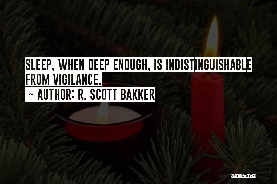 R. Scott Bakker Quotes 148946