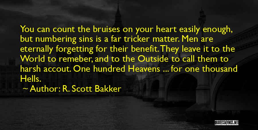 R. Scott Bakker Quotes 175909