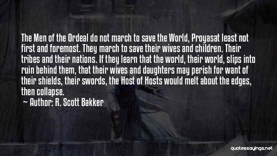 R. Scott Bakker Quotes 2133014