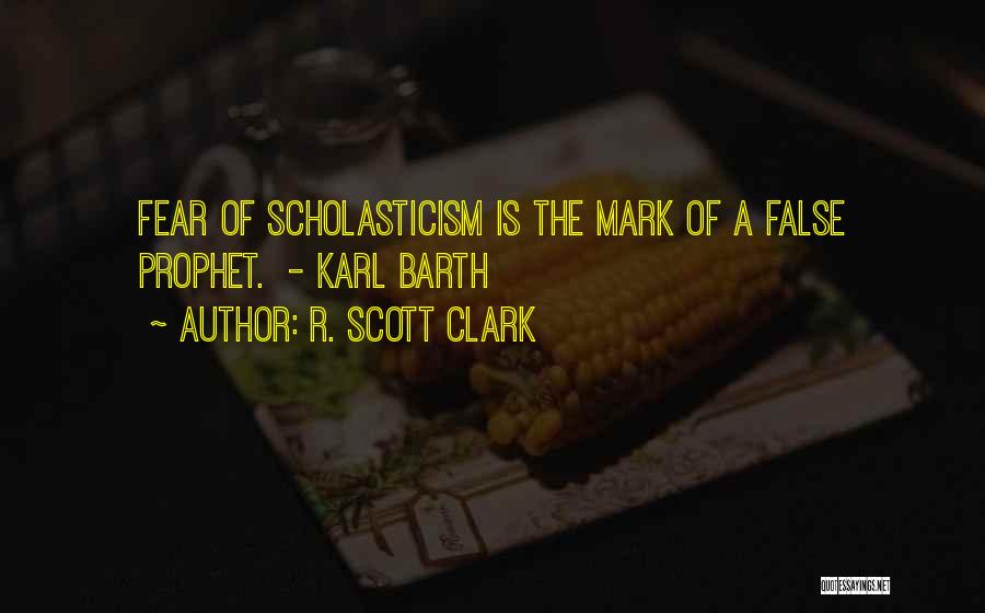 R. Scott Clark Quotes 1346319