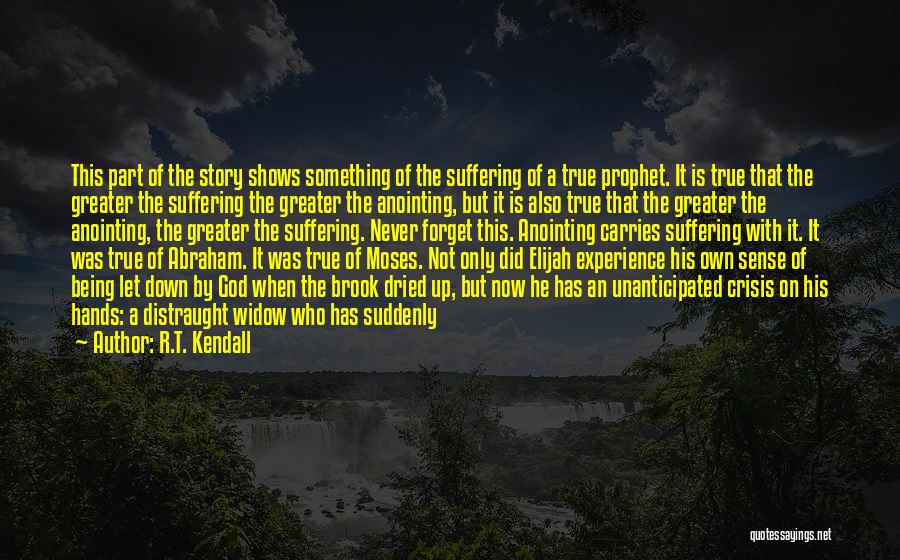 R.T. Kendall Quotes 465378 R.T. Kendall Quotes 465378