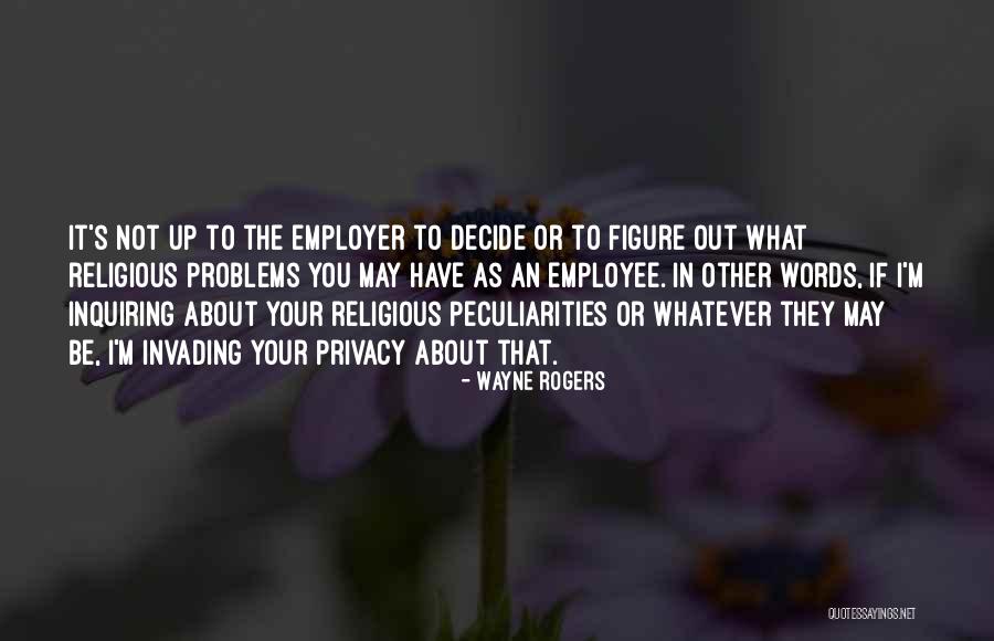 R Ttshj Lpstaxa 2020 Quotes By Wayne Rogers R Ttshj Lpstaxa 2020 Quotes By Wayne Rogers