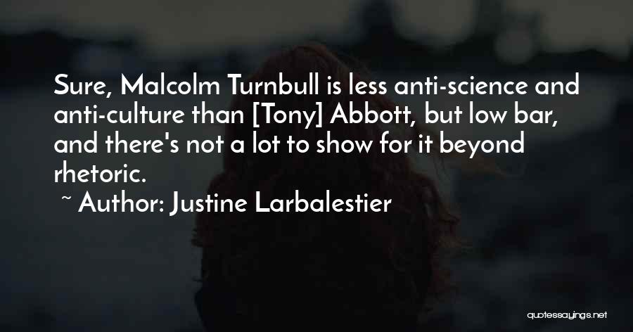 R Turnbull Quotes By Justine Larbalestier