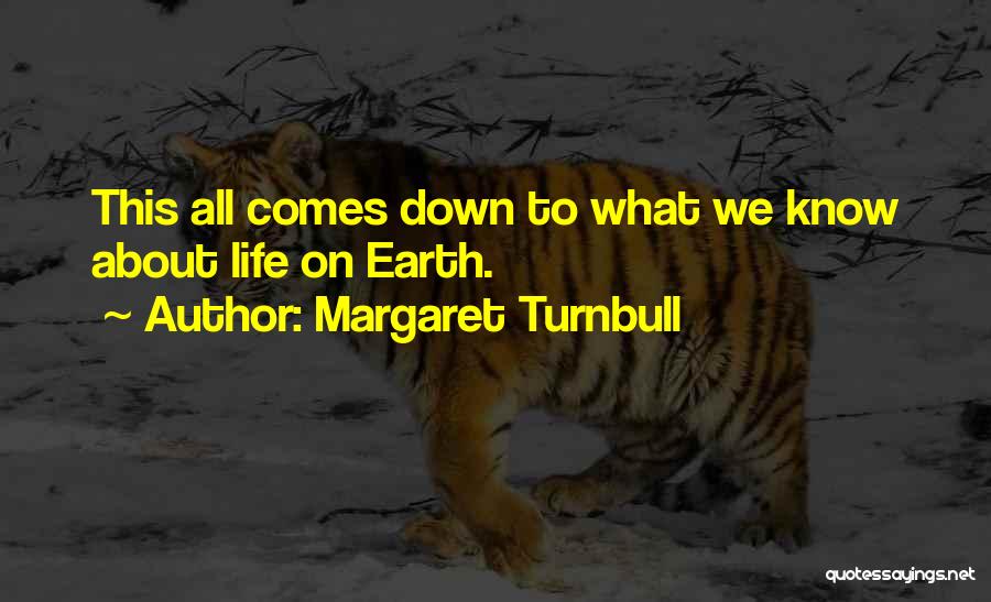 R Turnbull Quotes By Margaret Turnbull