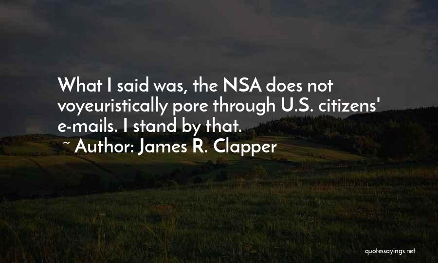 R.u.d.e Quotes By James R. Clapper