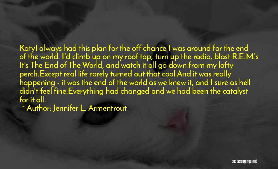 R.u.d.e Quotes By Jennifer L. Armentrout
