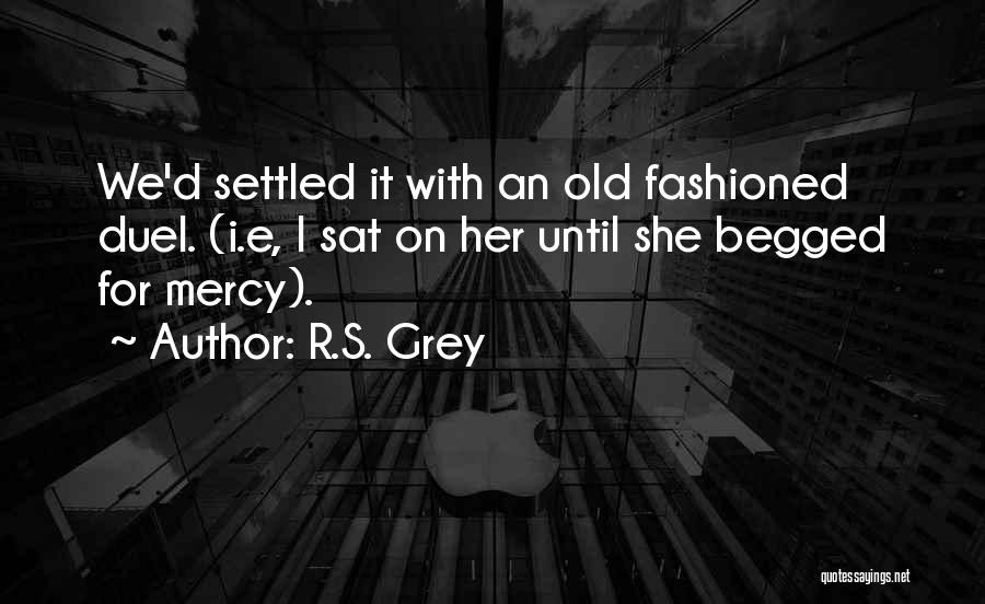 R.u.d.e Quotes By R.S. Grey