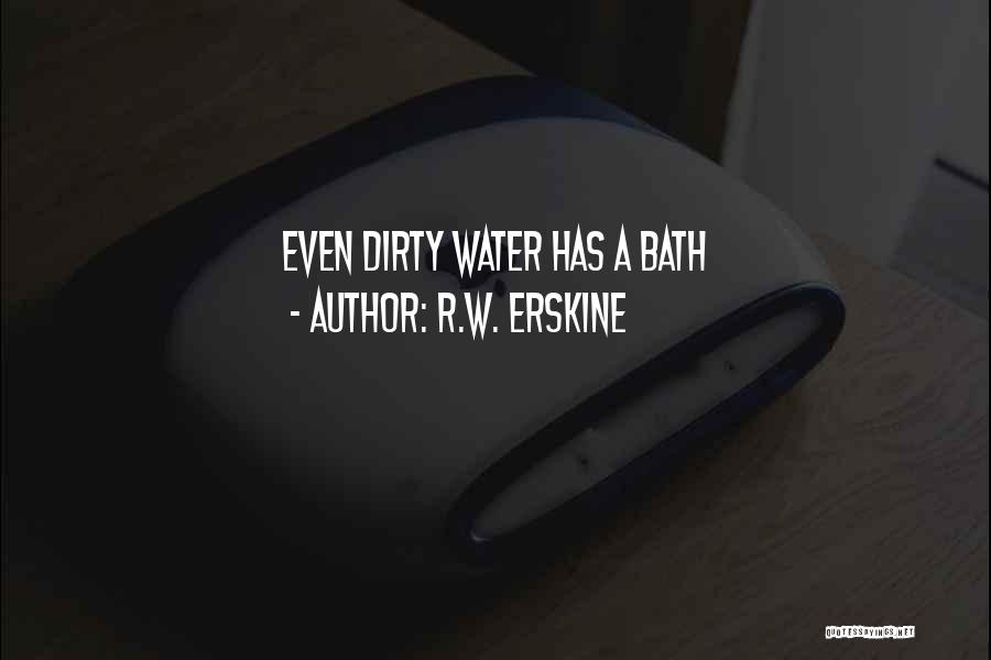 R.W. Erskine Quotes 1202927