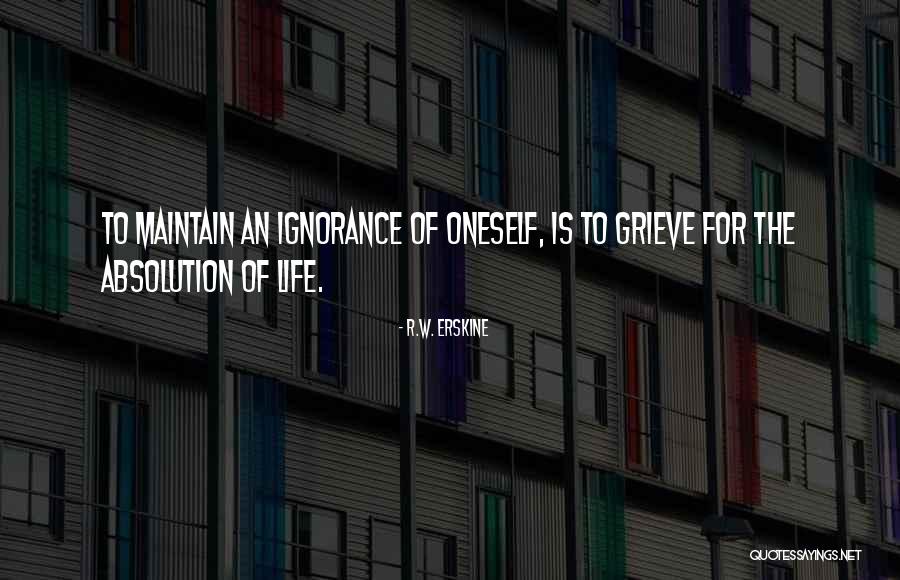 R.W. Erskine Quotes 1286073 R.W. Erskine Quotes 1286073