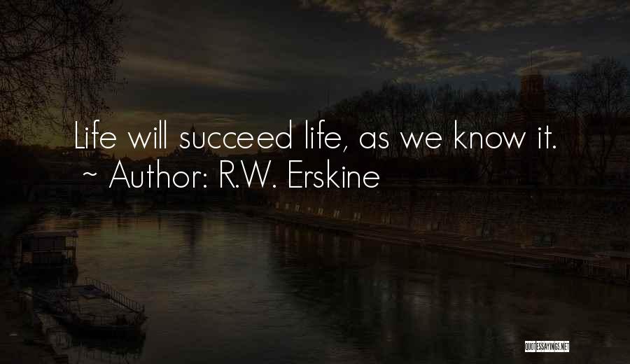 R.W. Erskine Quotes 753675