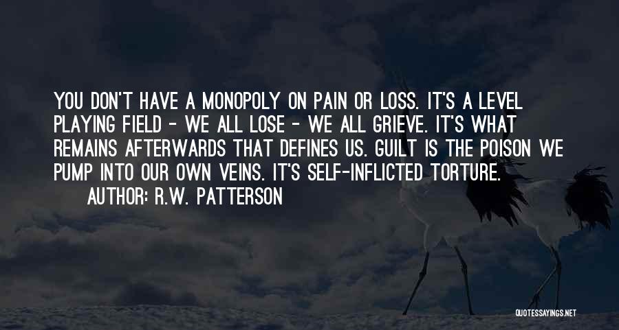 R.W. Patterson Quotes 2172877