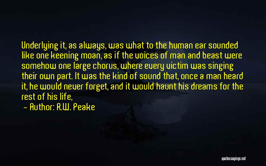 R.W. Peake Quotes 692555