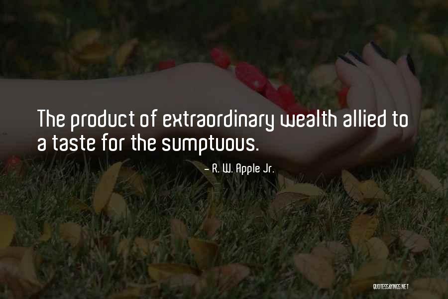R W Quotes By R. W. Apple Jr. R W Quotes By R. W. Apple Jr.