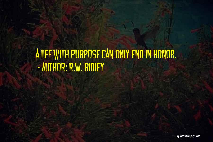 R.W. Ridley Quotes 248977