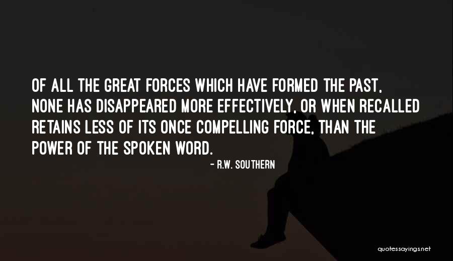 R.W. Southern Quotes 1162783 R.W. Southern Quotes 1162783
