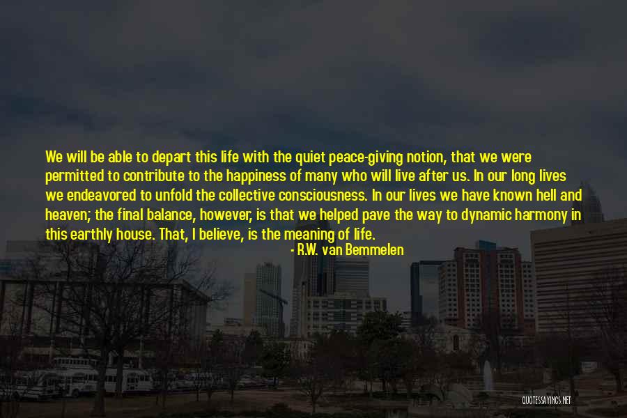 R.W. Van Bemmelen Quotes 966565 R.W. Van Bemmelen Quotes 966565