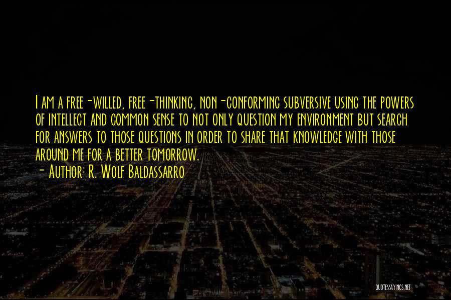 R. Wolf Baldassarro Quotes 1420880