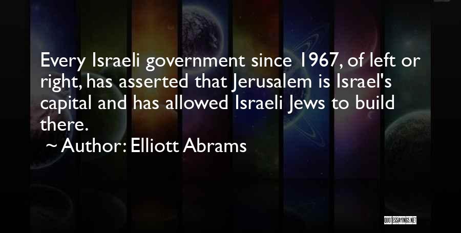 R4bia Quotes By Elliott Abrams