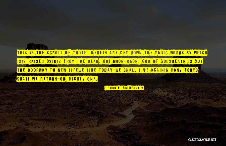 Ra God Quotes By John L. Balderston Ra God Quotes By John L. Balderston