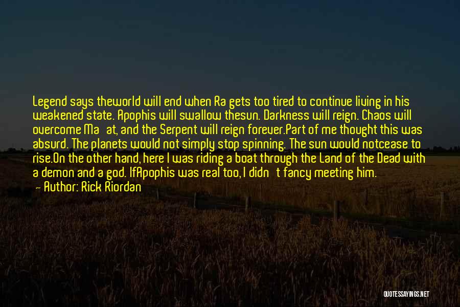 Ra The Sun God Quotes By Rick Riordan