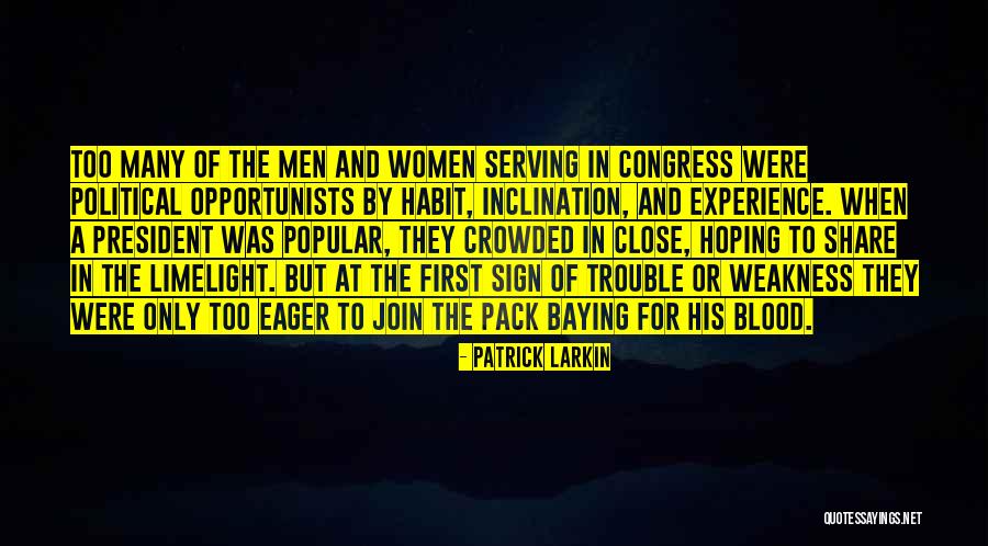 Raahauge For Assembly Quotes By Patrick Larkin Raahauge For Assembly Quotes By Patrick Larkin