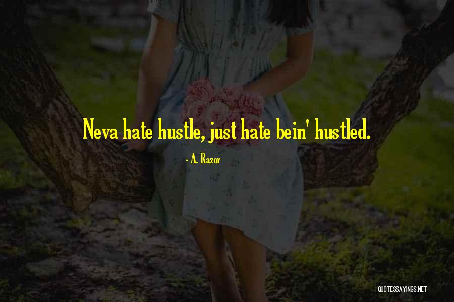 Raahauges Hunting Quotes By A. Razor Raahauges Hunting Quotes By A. Razor