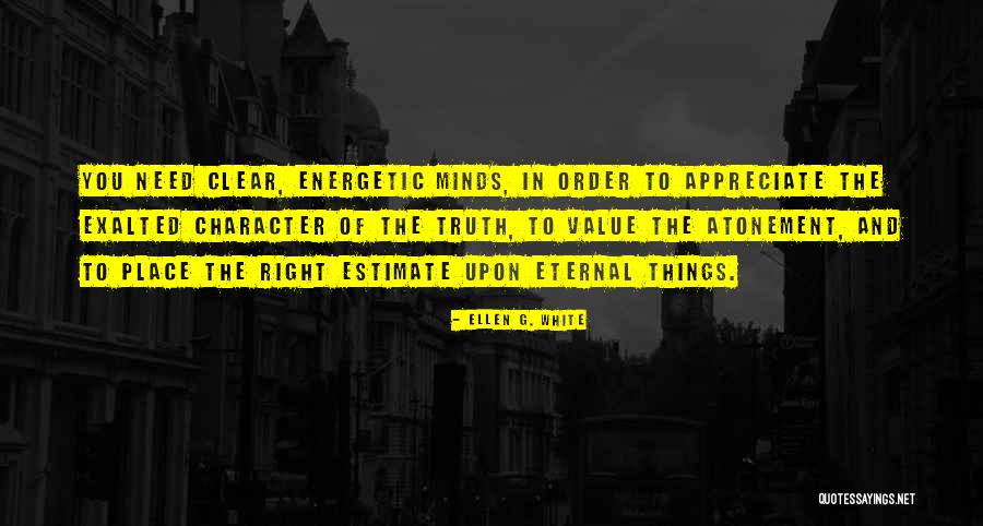 Raajayogam Quotes By Ellen G. White Raajayogam Quotes By Ellen G. White