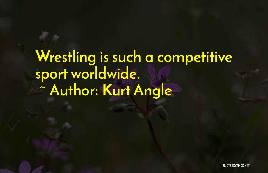 Raam Group Quotes By Kurt Angle