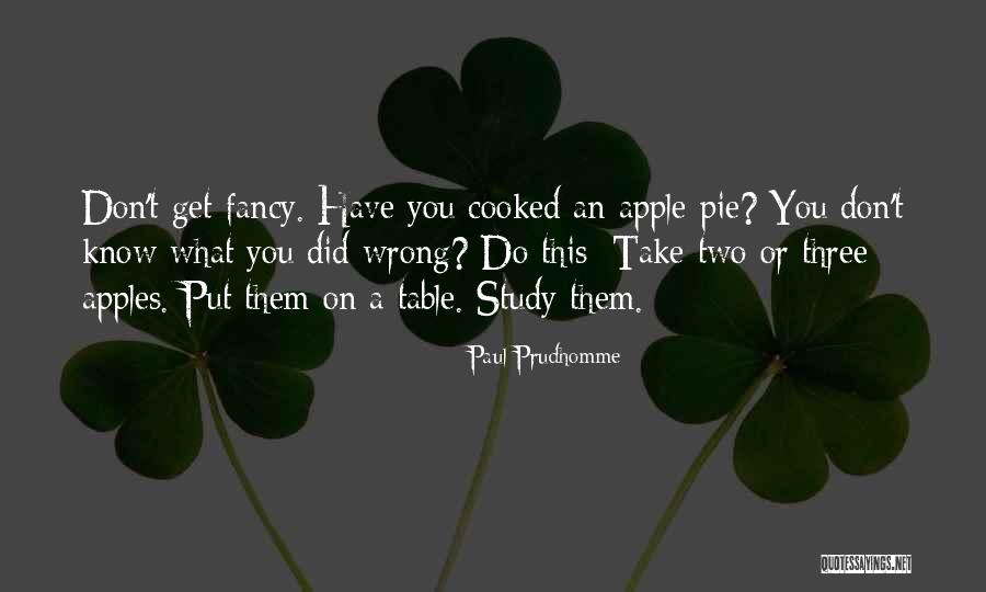 Raamatupood Quotes By Paul Prudhomme Raamatupood Quotes By Paul Prudhomme